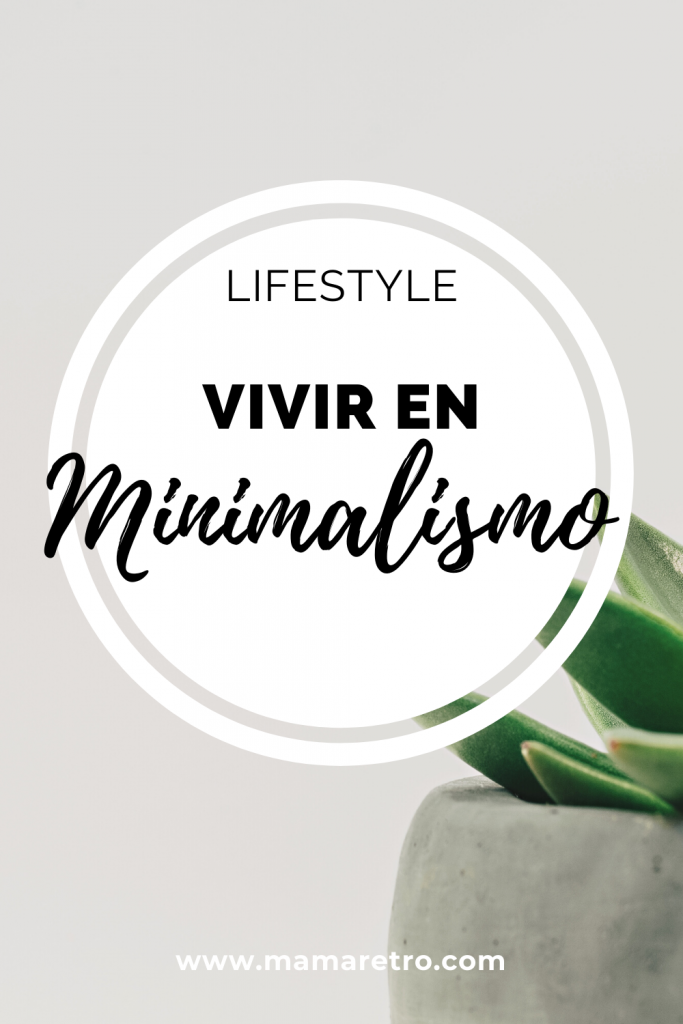 minimalismo es vivir con menos para disfrutar más